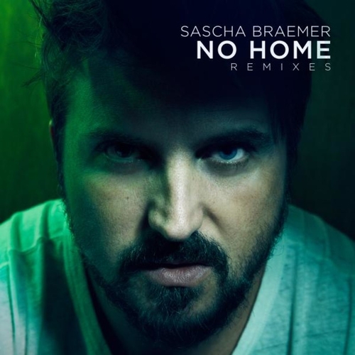 Sascha Braemer - No Home (Remixes) EP [4250117652852]
